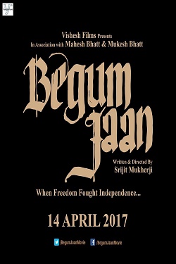 دانلود پیش نمایش رسمی فیلم Begum Jaan 2017
